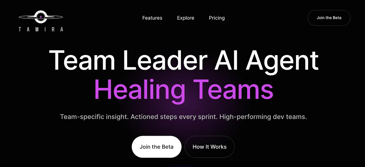 Tamira AI landing page headline Team Leader AI Agent Healing Teams with Join the Beta and How It Works buttons